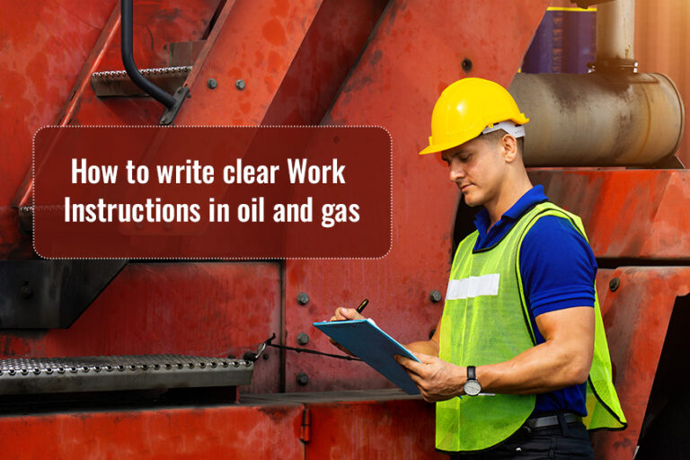 How Clear Work Instructions Can Save You Time & Headache in the Oil and ...