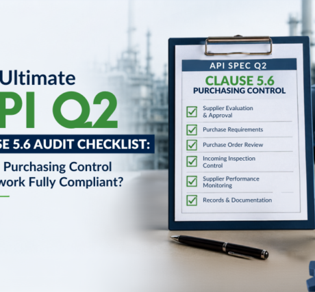 API Q2 Clause 5.6 Audit Checklist
